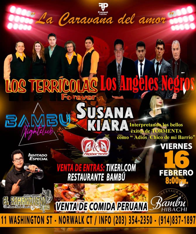 Event - LA CARAVANA DEL AMOR ... CON LOS TERRICOLAS, LOS ANGELES NEGROS Y SUSANA KIARA - Norwalk, Connecticut - February 16, 2024 | concert tickets