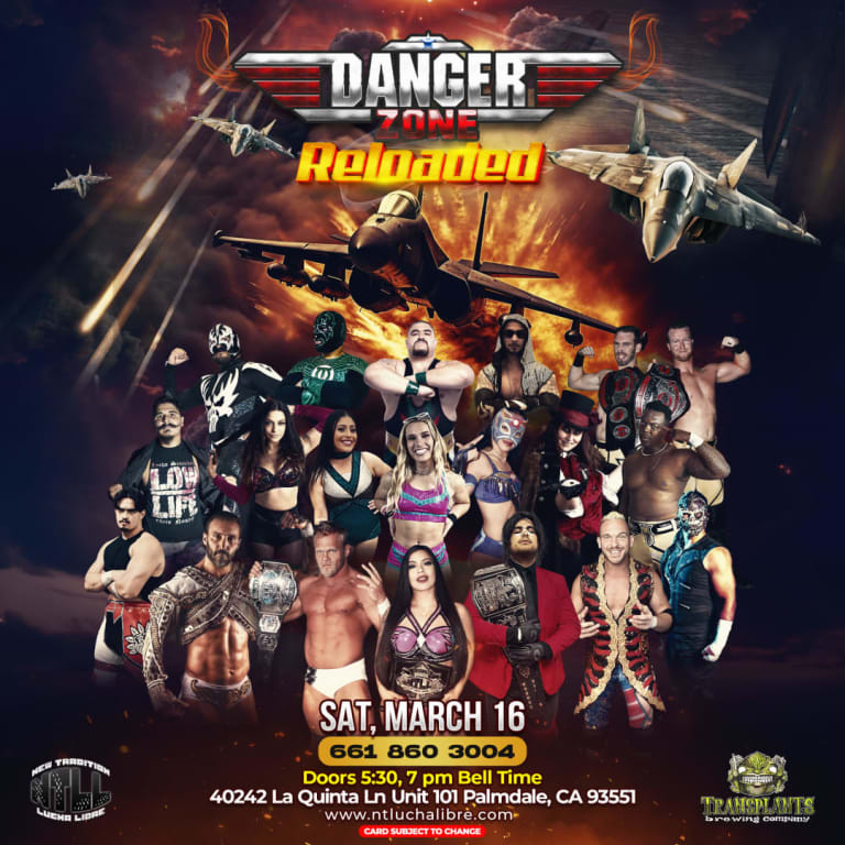 Event - NTLL Danger Zone Reloaded lucha Libre/Pro Wrestling  - Palmdale, California - March 16, 2024 | concert tickets