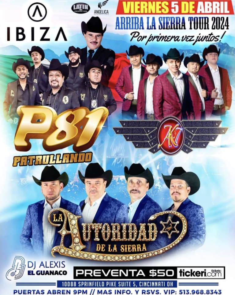 Event - AK - 7, PATRULLA 81 Y LA AUTORIDAD DE LA SIERRA EN CONCIERTO ! - CINCINNAT, Ohio - 5 de abril de 2024 | concert tickets