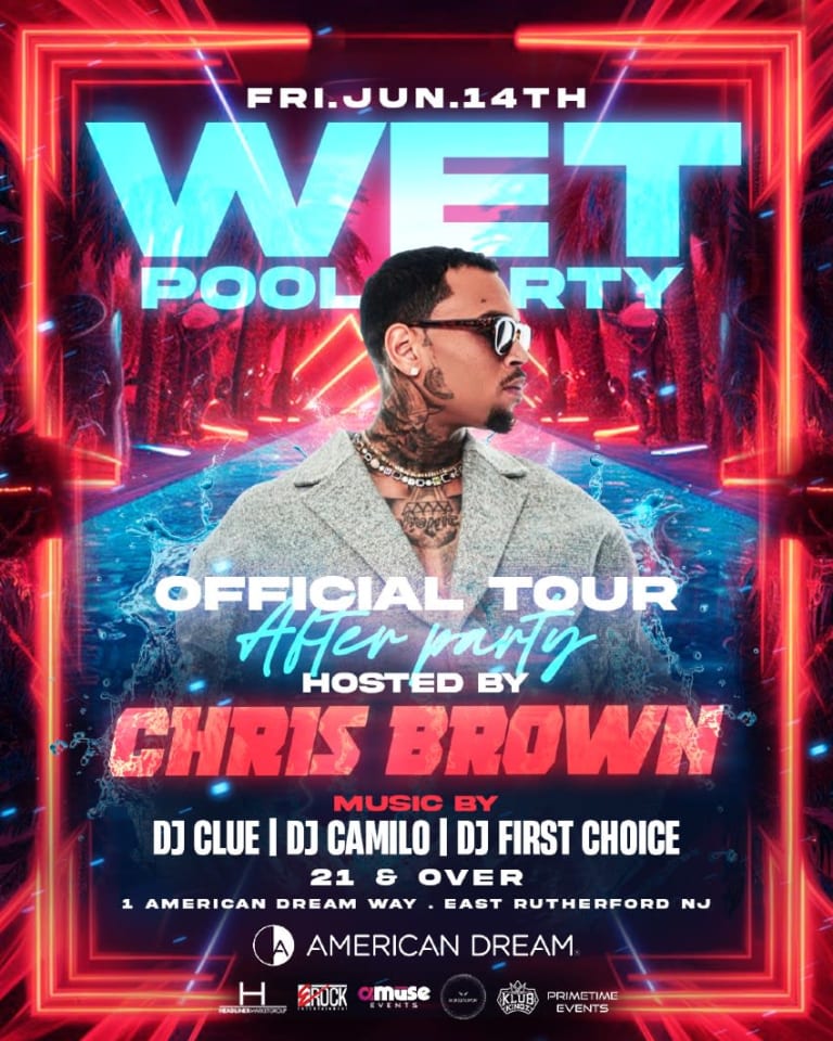 Event - Wet Pool Party Chris Brown Live With DJ Camilo & DJ Clue At American Dream - East Rutherford, New Jersey - June 14, 2024 | concert tickets