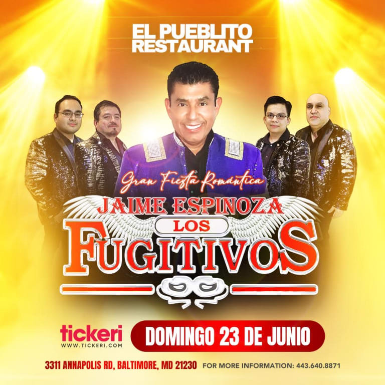 Event - JAIME ESPINOZA LOS “FUGITIVOS” EN CONCIERTO!!! - Baltimore, Maryland - 23 de junio de 2024 | concert tickets