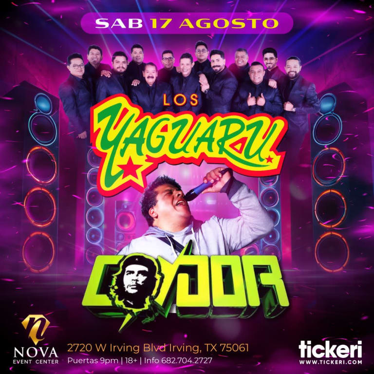 Event - LOS YAGUARU Y SONIDO CONDOR EN DALLAS - Irving, Texas - August 17, 2024 | concert tickets