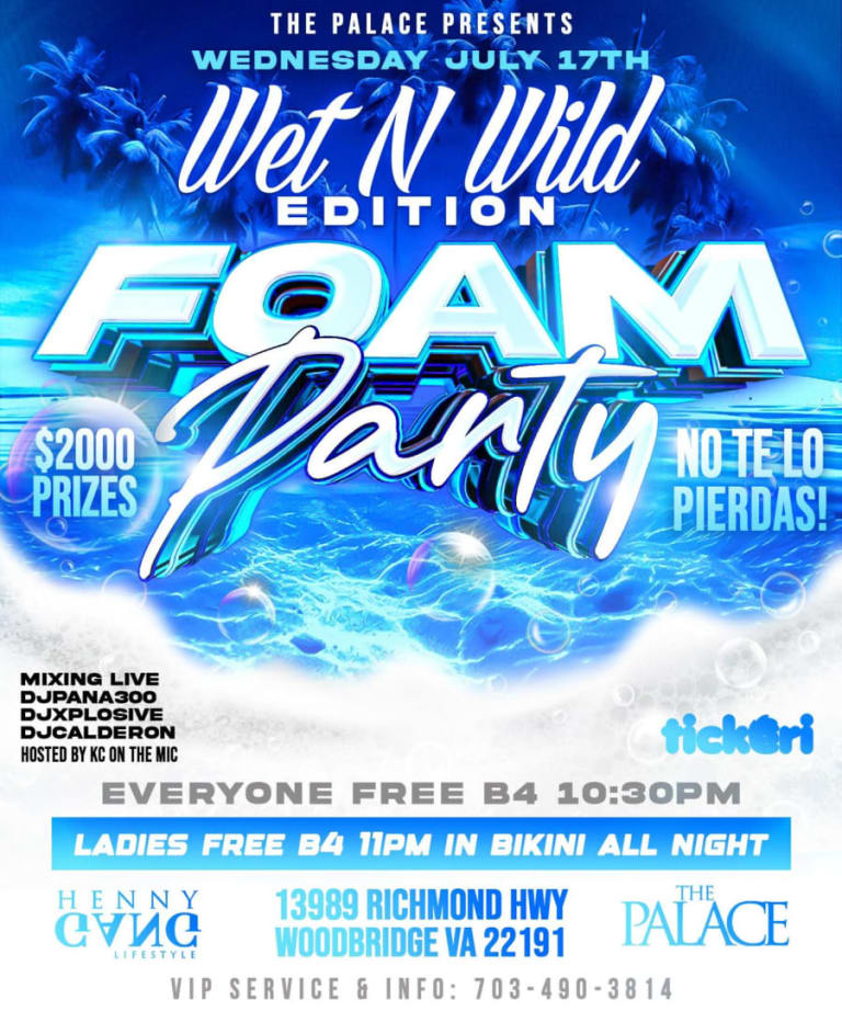 Event - FOAM PARTY #4 AT THE PALACE - Woodbridge, Virginia - July 17, 2024 | concert tickets