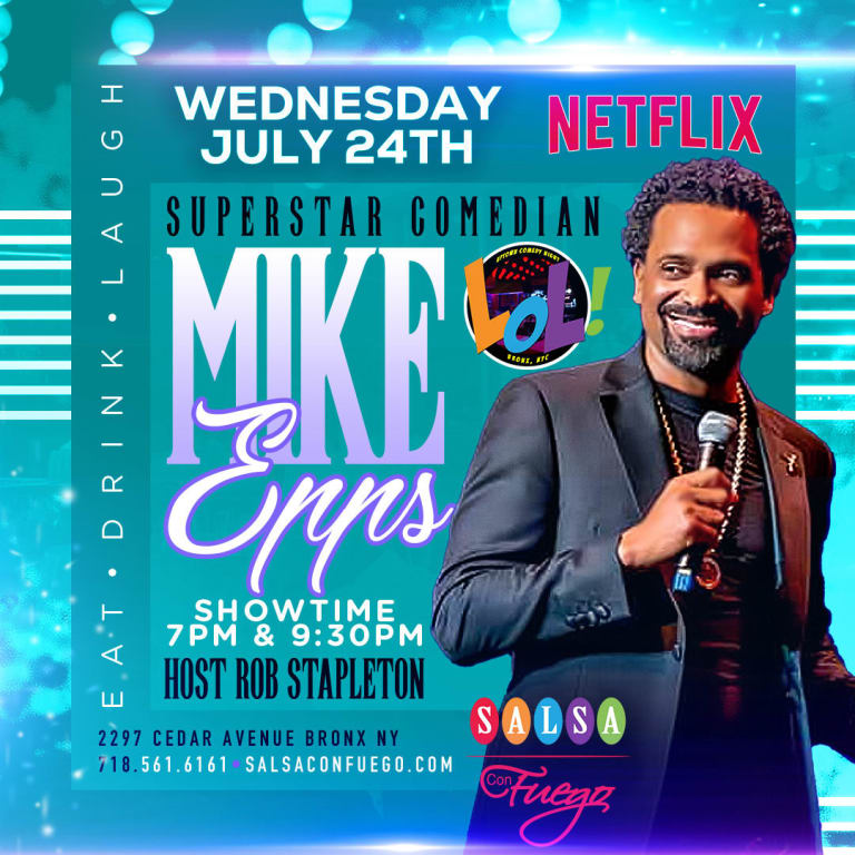 Event - MIKE EPPS Celebrity Comedy Show (Wed 9:30pm) - Bronx, New York - July 24, 2024 | concert tickets