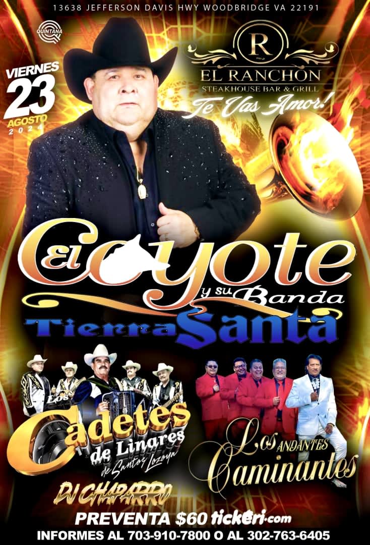 Event - EL COYOTE Y SU BANDA TIERRA SANTA LOS ANDANTES CAMINANTES LOS CADETES EN VIVO - Woodbridge, Virginia - August 23, 2024 | concert tickets