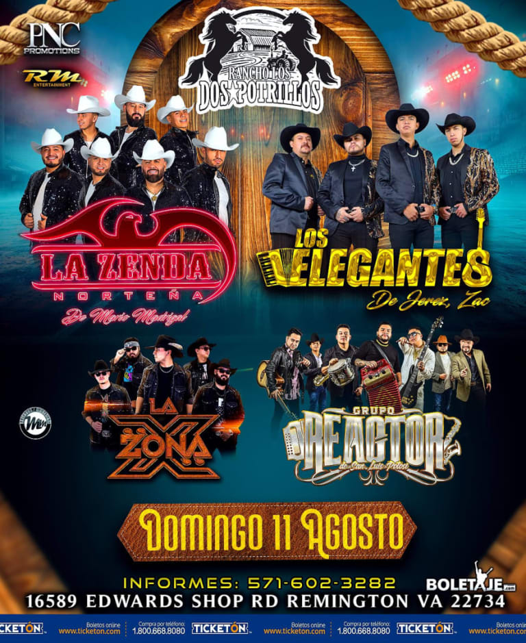 Event - LA ZENDA NORTENA - LOS ELEGANTES DE JEREZ ZAC - LA ZONA - GRUPO REACTOR EN RANCHO LOS DOS POTRILLOS - Remington, Virginia - August 11, 2024 | concert tickets