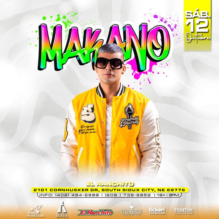 Event - MAKANO EN SOUTH SIOUX CITY - South Sioux City, Nebraska - October 12, 2024 | concert tickets