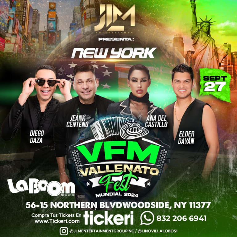 Event - Vallenato Fest Mundial - VFM USA 2024 - New York | JEANK CENTENO, ELDER DAYÁN DÍAZ, ANA DEL CASTILLO y DIEGO DAZA ¡EN VIVO! - Woodside, New York - September 27, 2024 | concert tickets