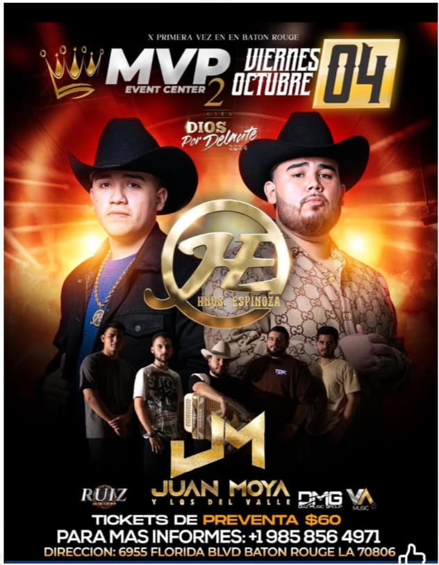 Event - HERMANOS ESPINOZA , JUAN MOYA Y LOS DEL VALLE EN VIVO ! - Baton Rouge, Louisiana - October 4, 2024 | concert tickets