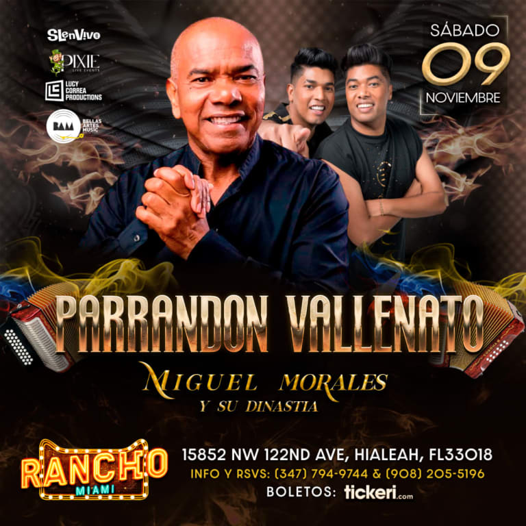 Event - PARRANDON VALLENATO, MIGUEL MORALES Y SU DINASTIA EN MIAMI!! - Hialeah, Florida - November 9, 2024 | concert tickets