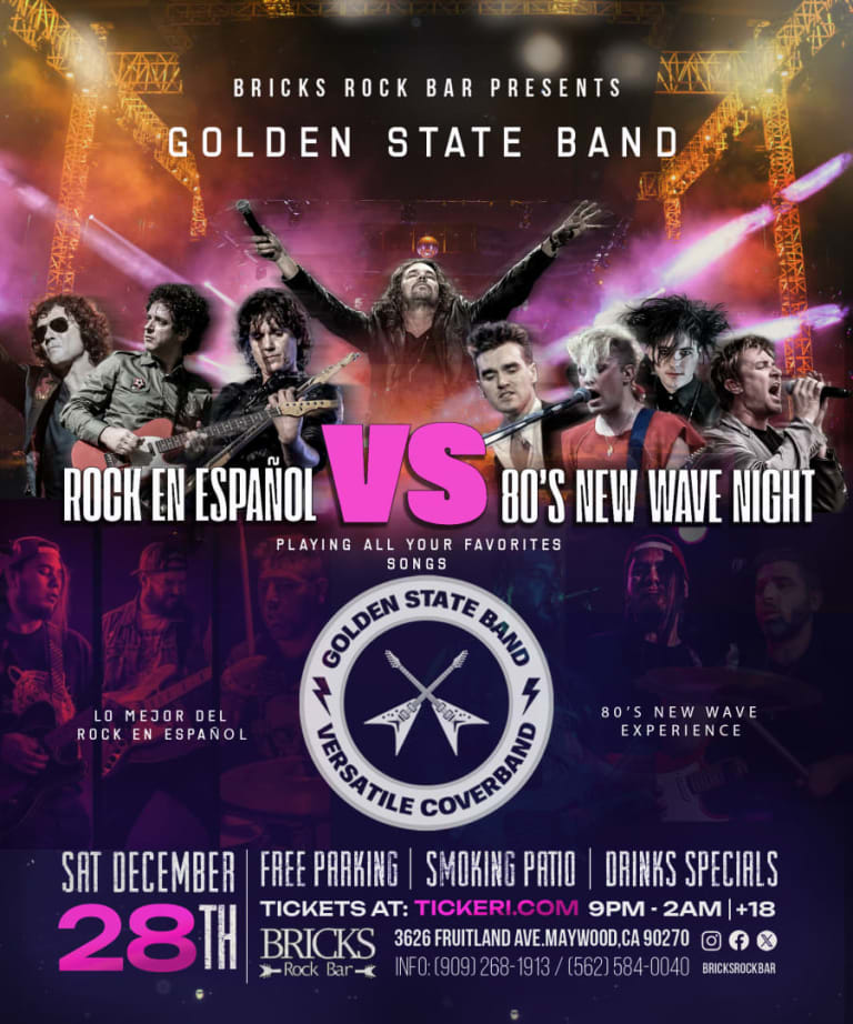 Event - ROCK EN ESPAÑOL VS 80'S NEW WAVE NIGHT (LIVE ON STAGE: GOLDEN STATE BAND) - Maywood, California - December 28, 2024 | concert tickets