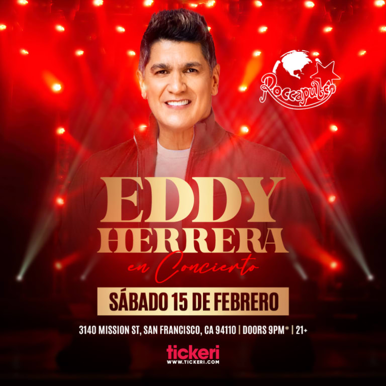 Event - EDDY HERRERA EN CONCIERTO ! - San Francisco, California - February 15, 2025 | concert tickets