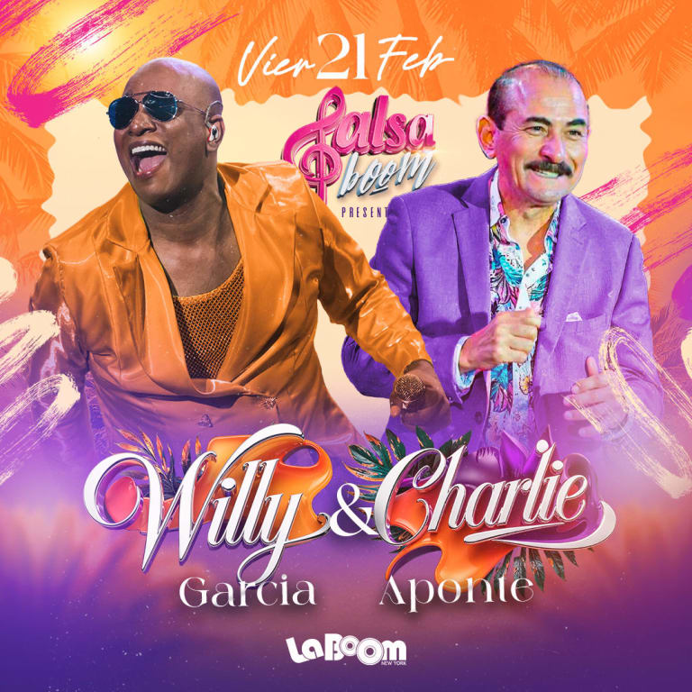 Event - WILLY GARCIA Y CHARLI APONTE EN VIVO ! - Woodside, New York - February 21, 2025 | concert tickets