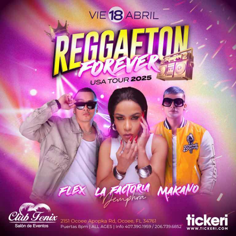 Event - FLEX, LA FACTORIA Y MAKANO EN VIVO EN ORLANDO - Ocoee, Florida - April 18, 2025 | concert tickets