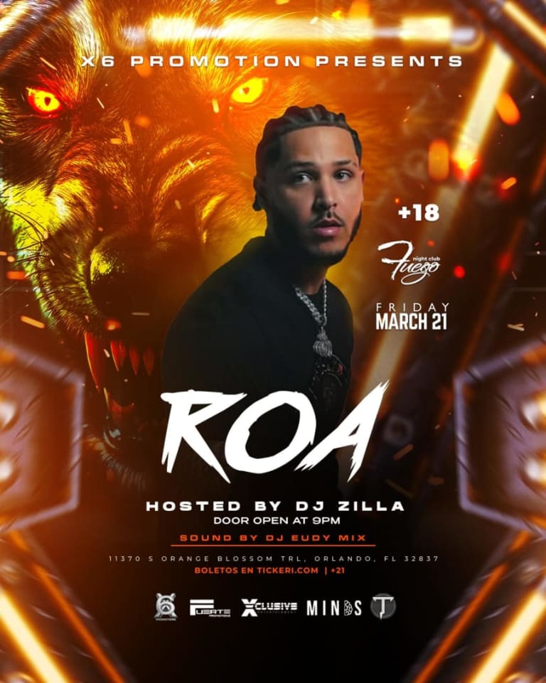 Event - X6 Promotions presenta a ROA en Fuego Night Club - Orlando, Florida - March 21, 2025 | concert tickets