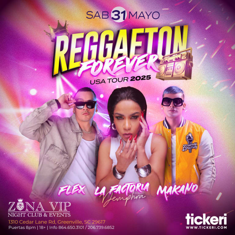 Event - FLEX, LA FACTORIA Y MAKANO EN VIVO EN GREENVILLE - Greenville, South Carolina - May 31, 2025 | concert tickets