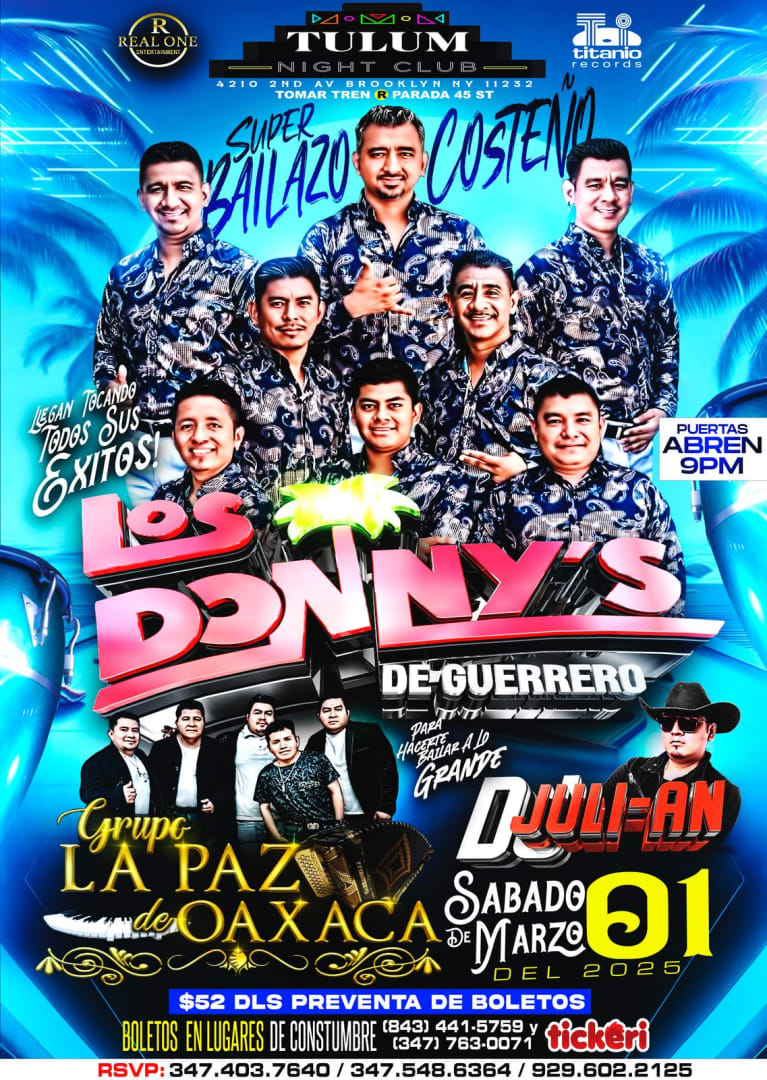 Event - LOS DONNY'S DE GUERRERO, LA PAZ DE OAXACA Y DJ JULIAN. - Brooklyn, New York - March 1, 2025 | concert tickets