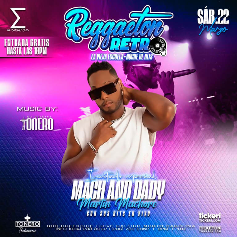 Event - MACH & DADDY EN RALEIGH   REGGAETON RETRO - Raleigh, North Carolina - 22 de marzo de 2025 | concert tickets