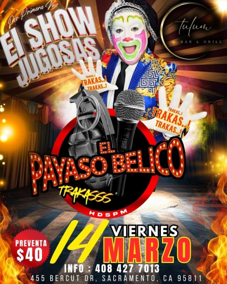 Event - El Show Jugosas con El Payaso Bélico - Sacramento, California - March 14, 2025 | concert tickets
