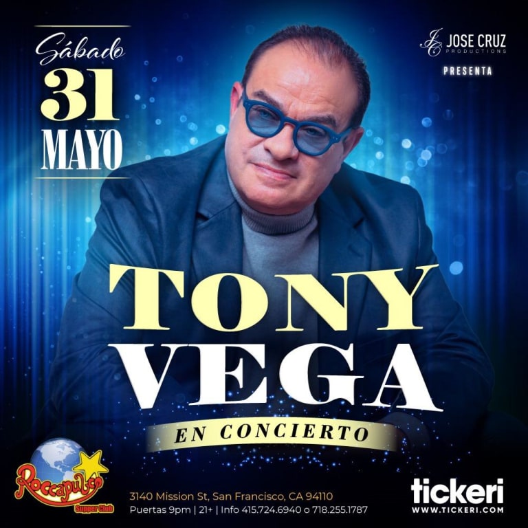 Event - TONY VEGA EN VIVO EN SAN FRANCISCO - San Francisco, California - May 31, 2025 | concert tickets