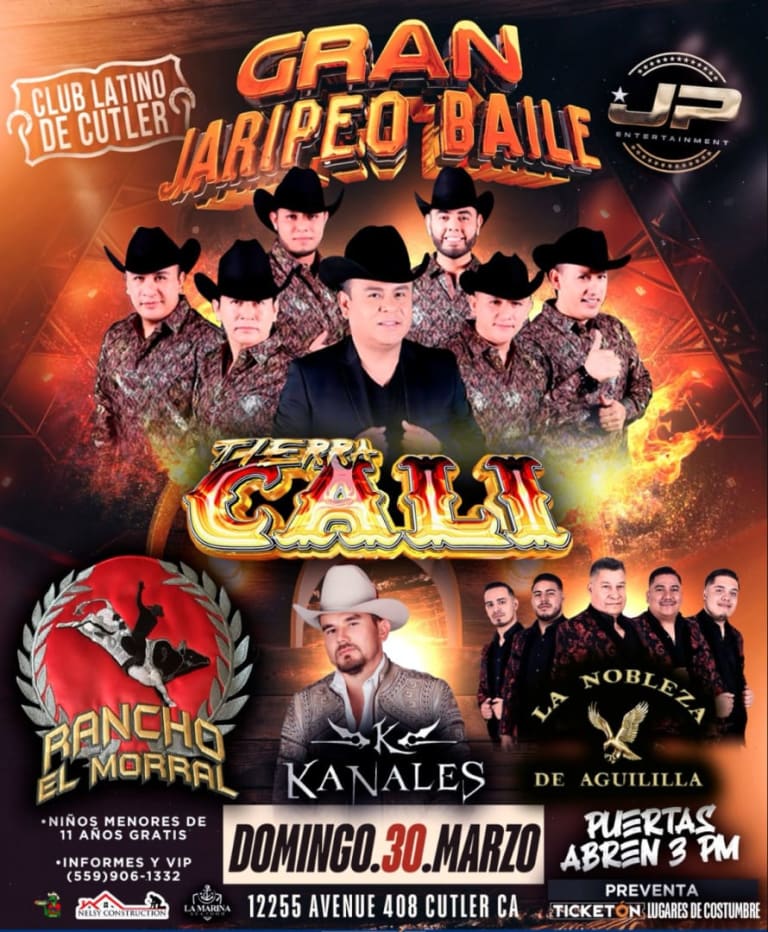 Event - 🎶 Gran Jaripeo Baile con Tierra Cali, Kaneles y La Nobleza de Aguililla 🎶 - Cutler, California - March 30, 2025 | concert tickets