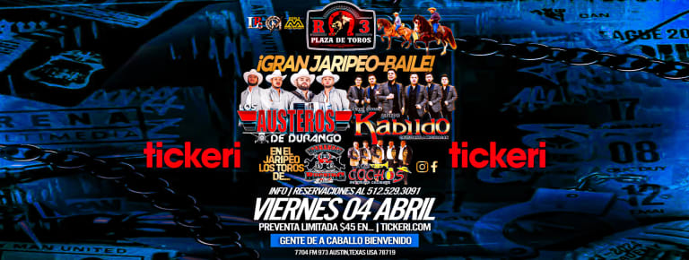 Event - Gran Jaripeo baile , Austeros de Durango , grupo Kabildo  - Austin, Texas - April 4, 2025 | concert tickets