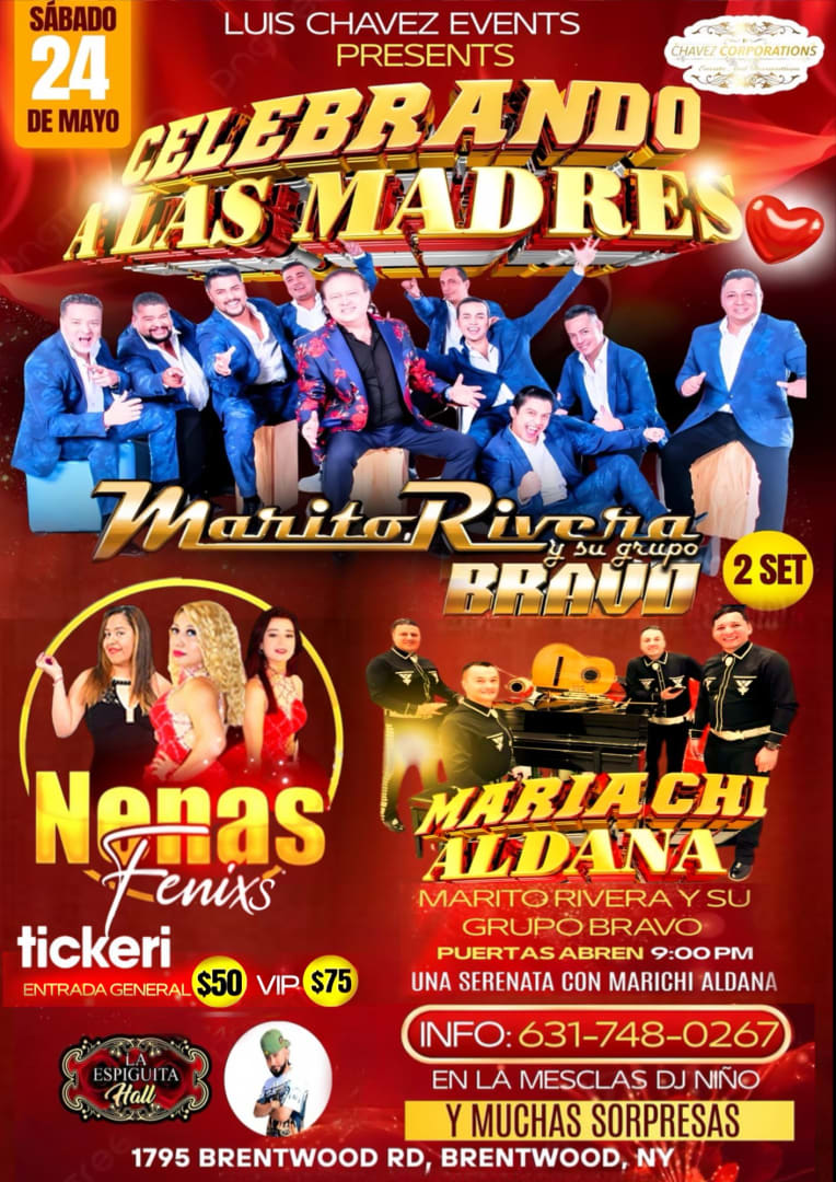 Event - Marito Rivera y su Grupo Bravo & Nenas Fenixs & Mariachi Aldana en Vivo!!! - Brentwood, New York - May 24, 2025 | concert tickets
