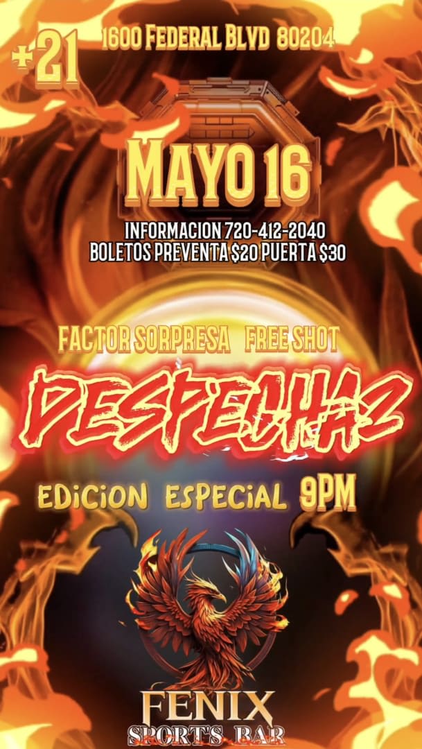 Event - DESPECHA2 FENIX SPORT'S BAR - Denver, Colorado - May 16, 2025 | concert tickets