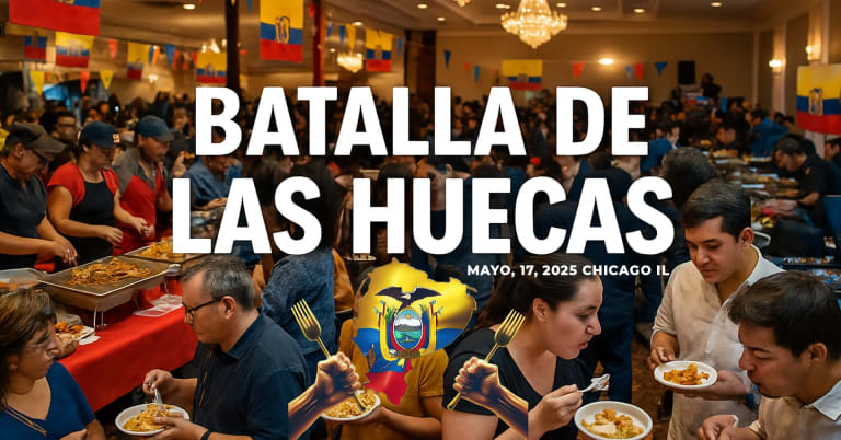 Event - ¡Festival de Comida Ecuatoriana en Chicago! 🇪🇨🔥🎉 La Batalla de las Huecas 🎉 - Chicago, Illinois - May 17, 2025 | concert tickets