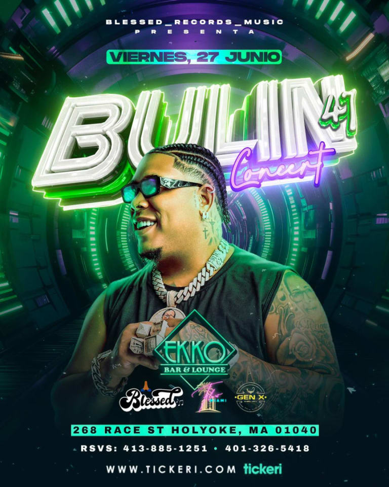 Event - BULIN 47 THE CONCERT - Holyoke, Massachusetts - 27 de junio de 2025 | concert tickets