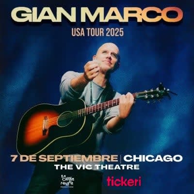 Event - Gianmarco en Chicago - Chicago, Illinois - September 7, 2025 | concert tickets