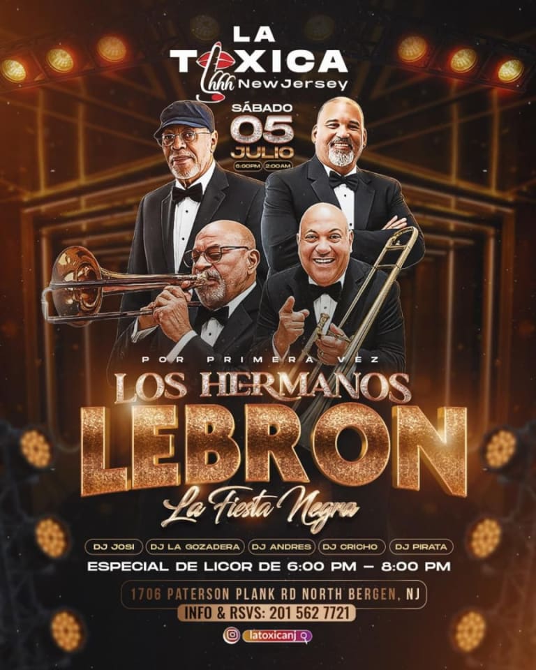 Event - LOS HERMANOS LEBRON EN LA TOXICA EN NJ - North Bergen, New Jersey - 5 de julio de 2025 | concert tickets