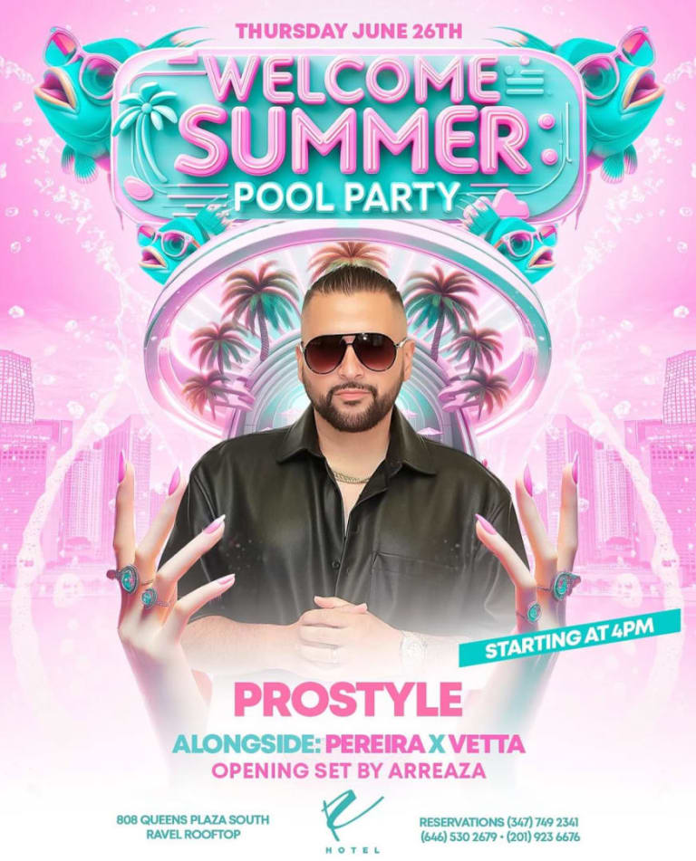 Event - Welcome Summer Pool Party DJ Prostyle Live At Ravel Hotel - Long Island City, New York - June 26, 2025 | concert tickets