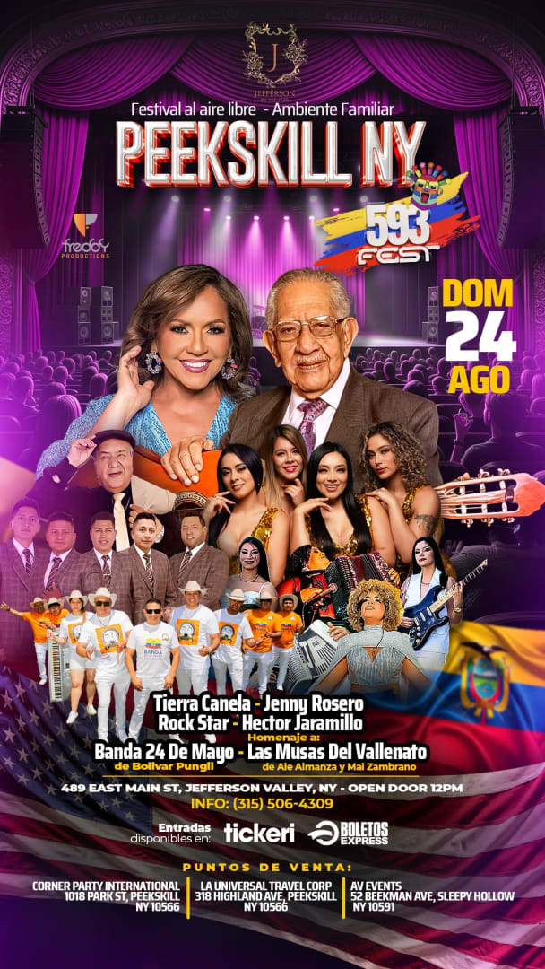 Event - 593 FEST | TIERRA CANELA, JENNY ROSERO, HECTOR JARAMILLO, BANDA 24 DE MAYO DE BOLIVAR PUNGIL, ROCK STAR, HOMENAJE LAS MUSAS DEL VALLENATO en PEEKSKILL Festival al aire libre - Jefferson Valley, New York - August 24, 2025 | concert tickets