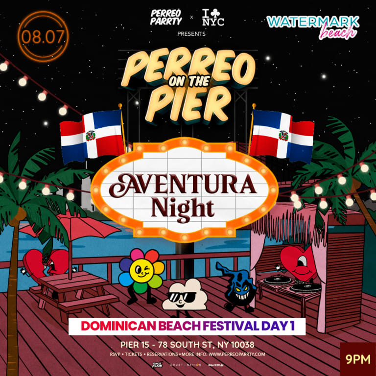 Event - Perreo on the Pier - Dominican Beach Festival: Aventura & Bachata Party - New York, New York - August 7, 2025 | concert tickets