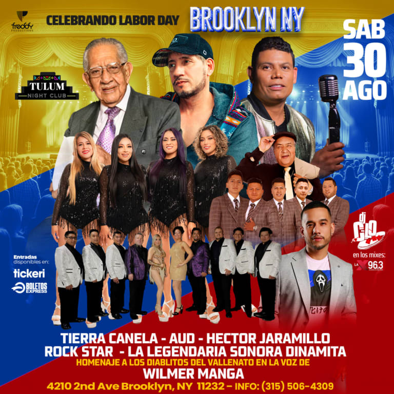 Event - 593 FEST  TIERRA CANELA, HECTOR JARAMILLO, ROCK STAR,AU-D, WILMER MANGA, LEGENDARIA SONORA DINAMITA en BROOKLYN - Brooklyn, New York - August 30, 2025 | concert tickets