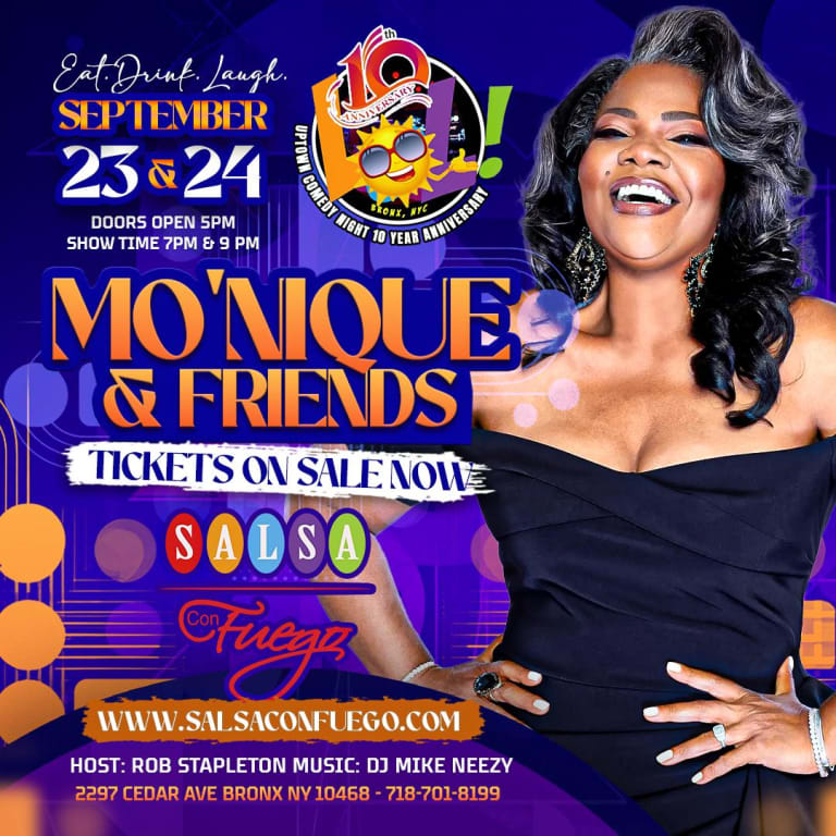 Event -  LOL! Uptown Comedy Night at Salsa Con Fuego STARRING MO'NIQUE & FRIENDS SEPTEMBER 24 - Bronx, New York - September 24, 2025 | concert tickets