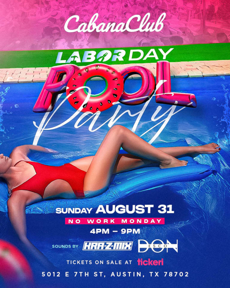 Event - Labor Day Pool Party - Austin, Texas - August 31, 2025 | concert tickets