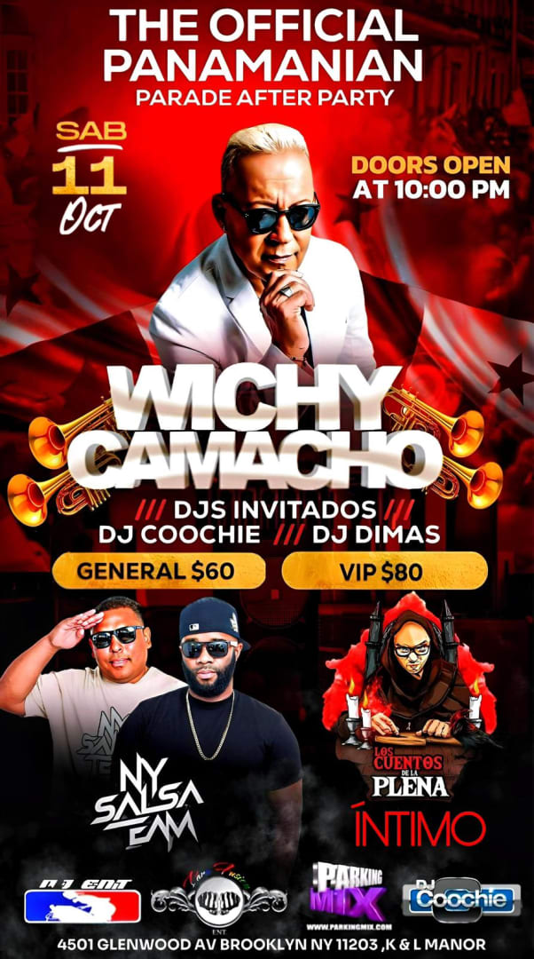 Event - THE OFFICIAL Panamanian Parade After Party con Wichy Camacho - Brooklyn, New York - October 11, 2025 | concert tickets