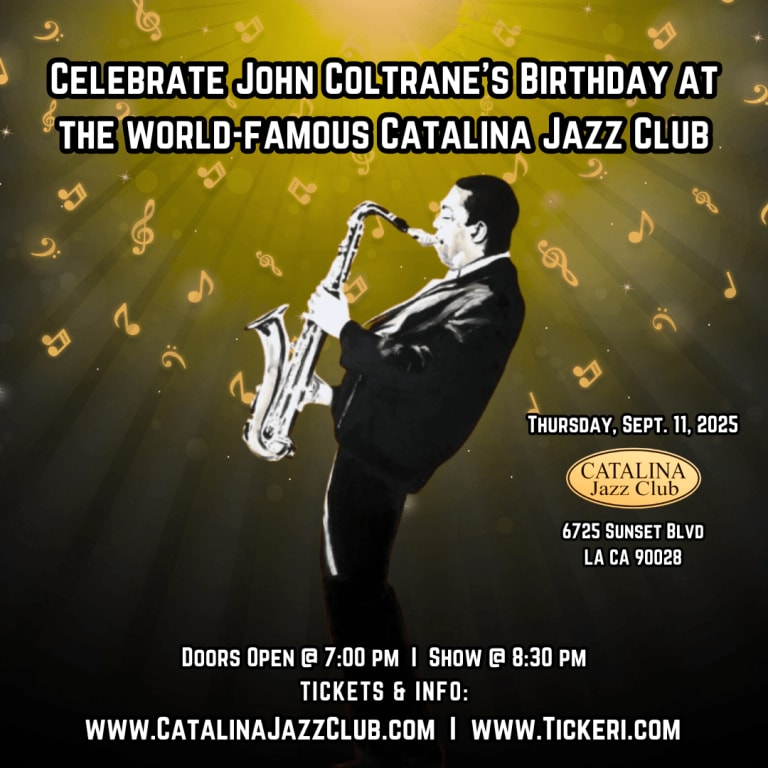 Event - Happy Birthday John Coltrane at Catalina Jazz Club - Los Angeles, California - September 11, 2025 | concert tickets