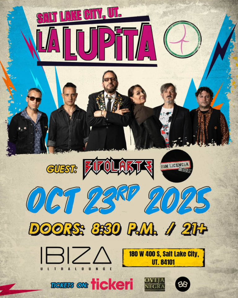 Event - LA LUPITA IN SALT LAKE CITY, Guests: Sin Licencia Rock, Bipolarte. - Salt Lake City, Utah - October 23, 2025 | concert tickets