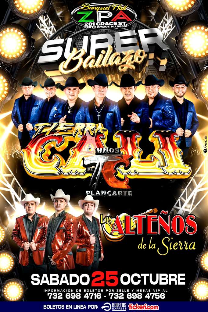 Event - Súper Bailazo con Tierra Cali “Los Hermanos Plancarte” y Los Alteños de la Sierra – ZPA Banquet Hall Perth Amboy NJ - Perth Amboy, New Jersey - October 25, 2025 | concert tickets