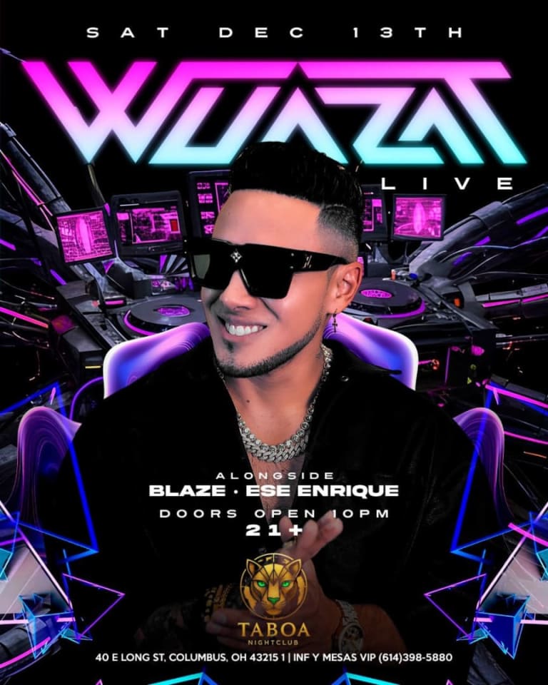 Event - Dj Wuazat - Columbus, Ohio - December 13, 2025 | concert tickets