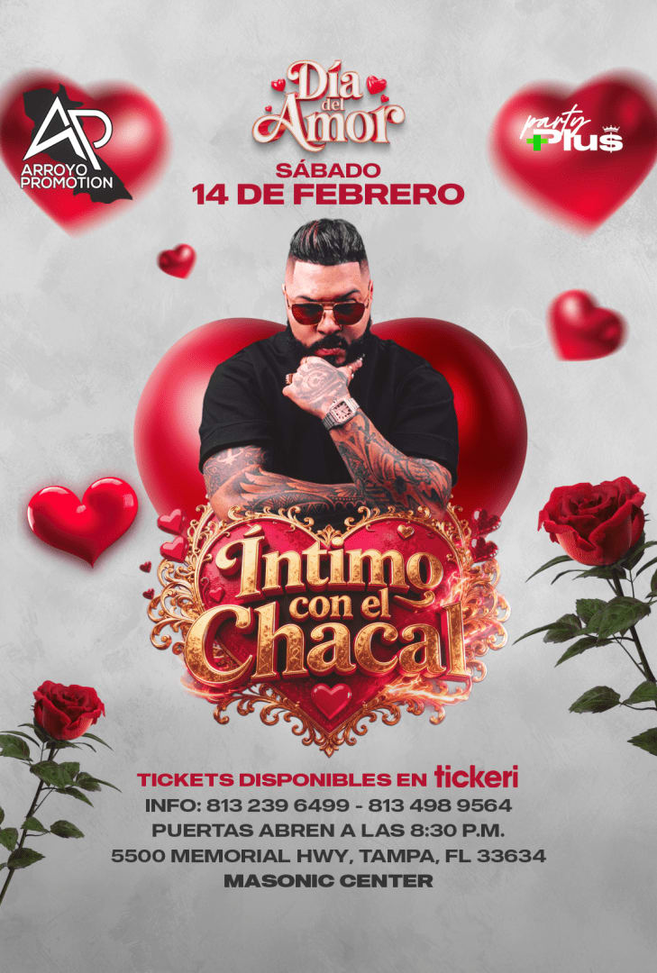 Event - EL CHACAL - UNA NOCHE PARA ENAMORARSE 🌹 - Tampa, Florida - February 14, 2026 | concert tickets