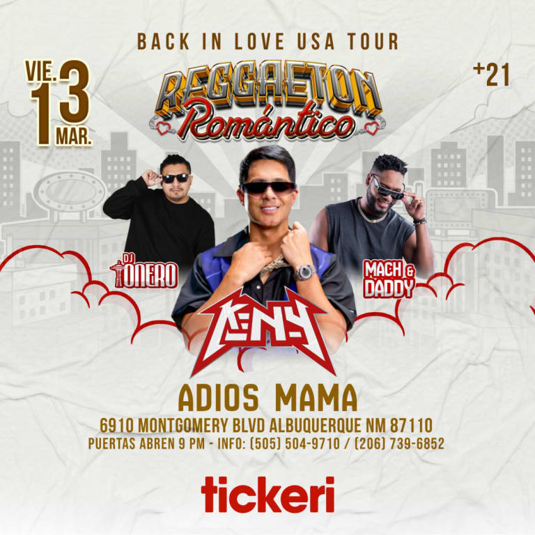 Event - KenY - Mach and Daddy- Dj Tonero en Albuquerque  - Albuquerque, New Mexico - March 13, 2026 | concert tickets