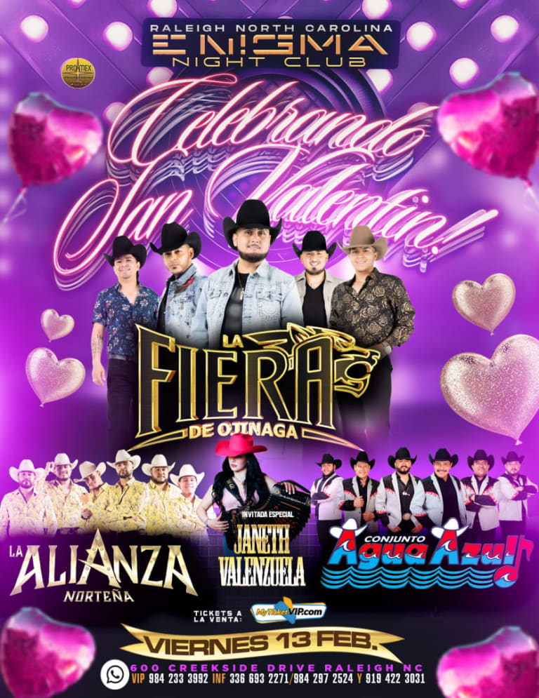 Event - Celebrando San Valentín en Enigma Night Club – La Fiera de Ojinaga, La Alianza Norteña & Conjunto Agua Azul - Raleigh, North Carolina - February 13, 2026 | concert tickets