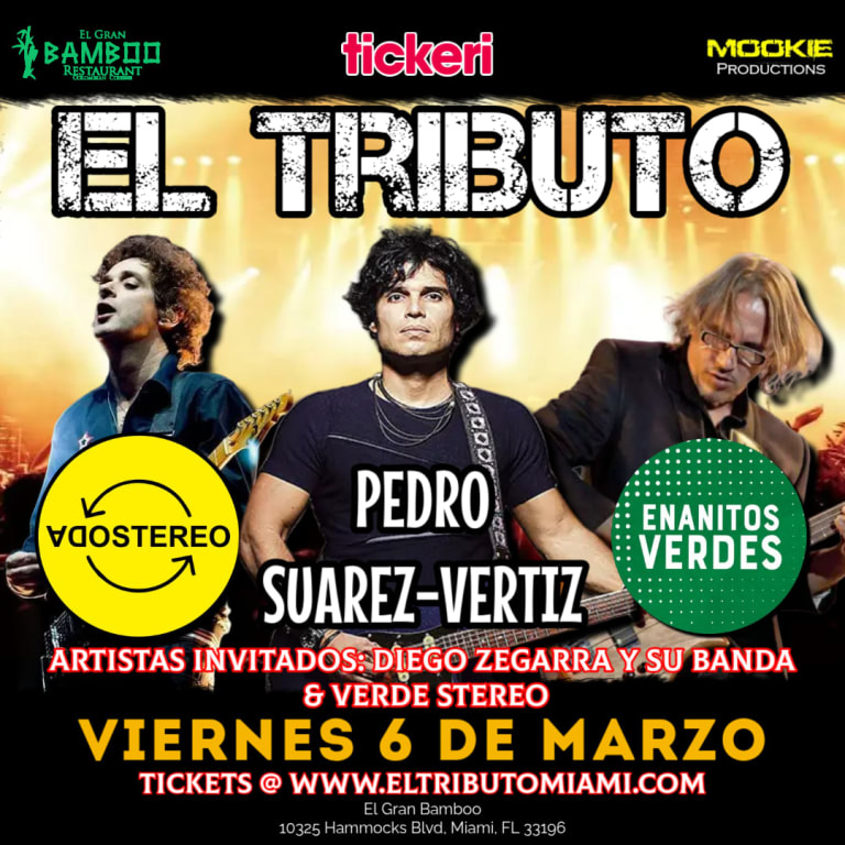 Event - EL TRIBUTO - Pedro Suarez-Vertiz - Soda Stereo & Enanitos Verdes en Miami - Miami, Florida - March 6, 2026 | concert tickets