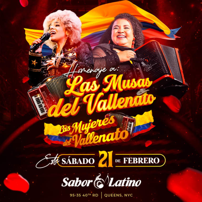Event - HOMENAJE A LAS MUSAS DEL VALLENATO Y PATRICIA TERAN EN SABOR LATINO - Queens, New York - 21 de febrero de 2026 | concert tickets