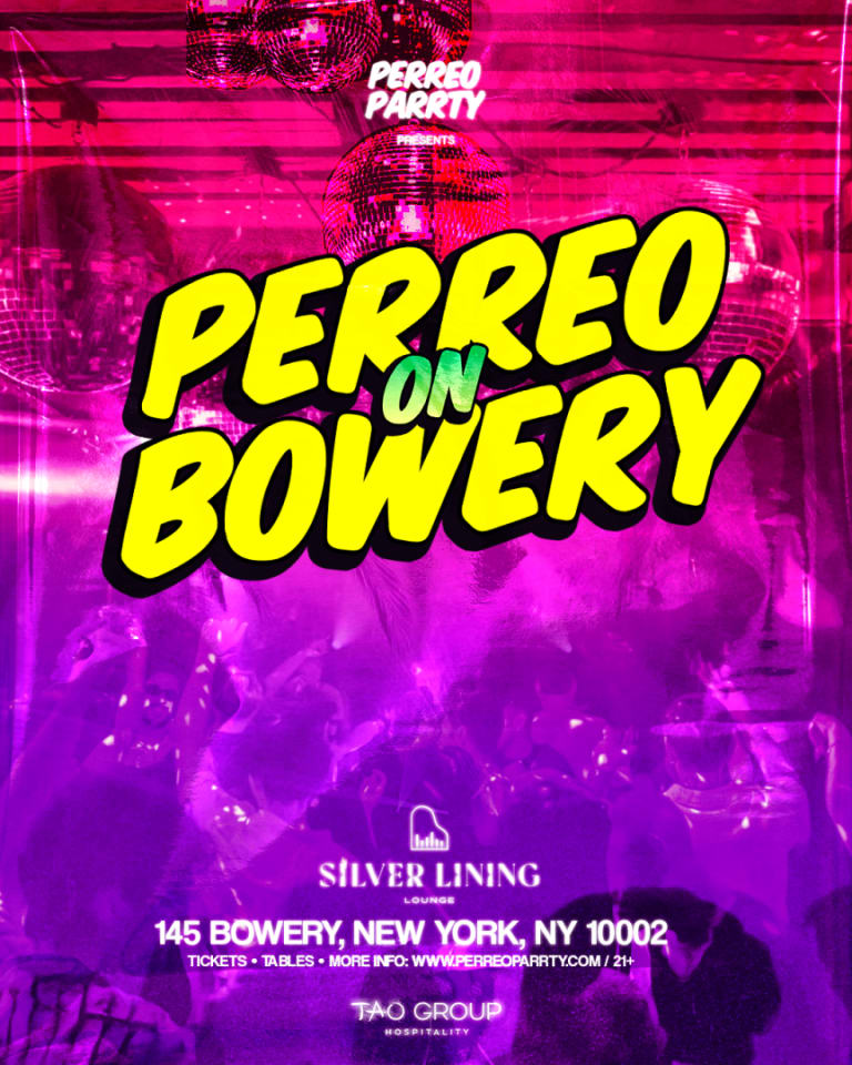 Event - PERREO ON BOWERY - Latin & Reggaeton Party at Downtown NYC - New York, NY - Sat, May 9, 2026} | concert tickets
