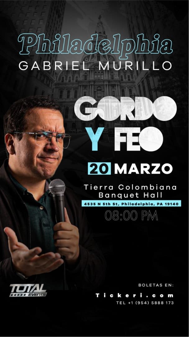 Event - CANCELADO. Stand Up Gabriel Murillo- Gordo y Feo - Philadelphia - Philadelphia, Pennsylvania - March 20, 2026 | concert tickets